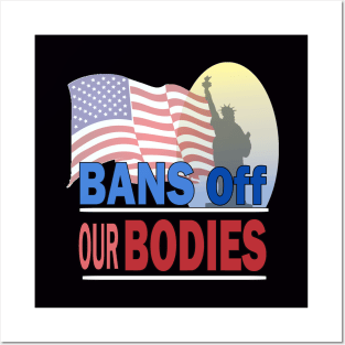 bans off our bodies Posters and Art